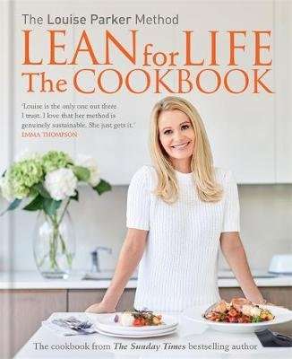 The Louise Parker Method: Lean for Life - The Cookbook (Hardcover)