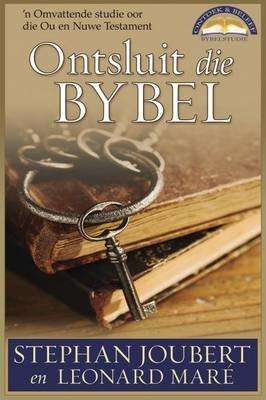 Ontsluit Die Bybel (Afrikaans, Hardcover)