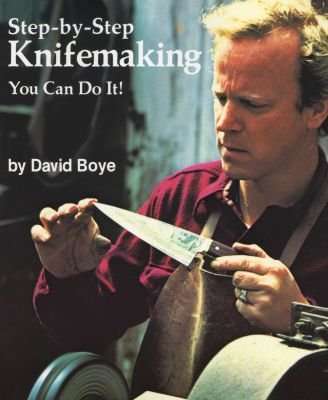 Step by Step Knifemaking - You Can Do It (Paperback) picture