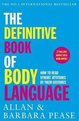 The Definitive Book of Body Language - How to read others' attitudes by their gestures (Paperback)