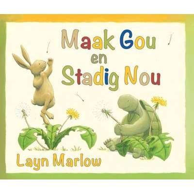 Maak gou en stadig nou (Afrikaans, Paperback)