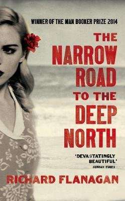 The Narrow Road to the Deep North (Paperback)
