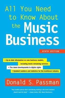 All You Need to Know about the Music Business - Ninth Edition (Hardcover)