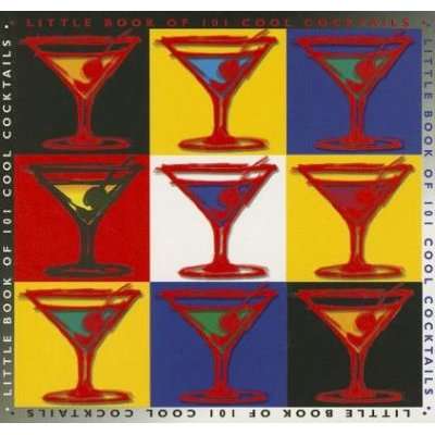 Little Book of 101 Cool Cocktails (Paperback)
