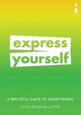 Introducing Assertiveness: Express Yourself (Paperback, 2nd edition)