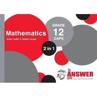Mathematics 2 in 1 Study Guide - Grade 12: CAPS (Paperback)