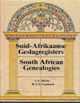Suid-Afrikaanse Geslagsregisters/South African Genealogies, Deel 1: A-C (Afrikaans, English, Hardcov