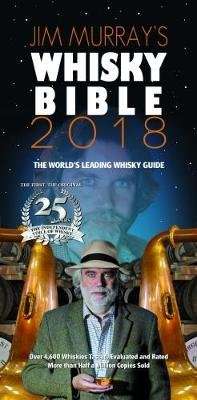 Jim Murray's Whisky Bible 2018 (Paperback, 15th New edition)