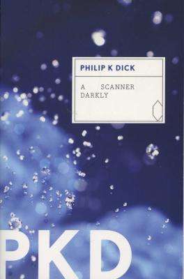 A Scanner Darkly (Paperback)