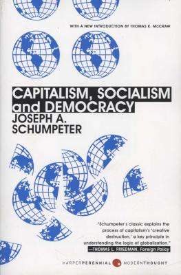 Capitalism, Socialism, And Democracy (Paperback)
