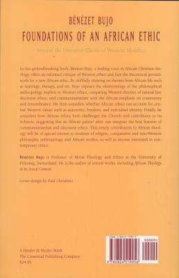 Foundations Of An African Ethic - Beyond The Universal Claims Of Western Morality (Paperback)
