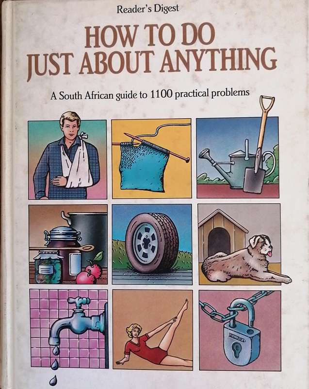 How to do just about anything-Reader's digest /B10-B11