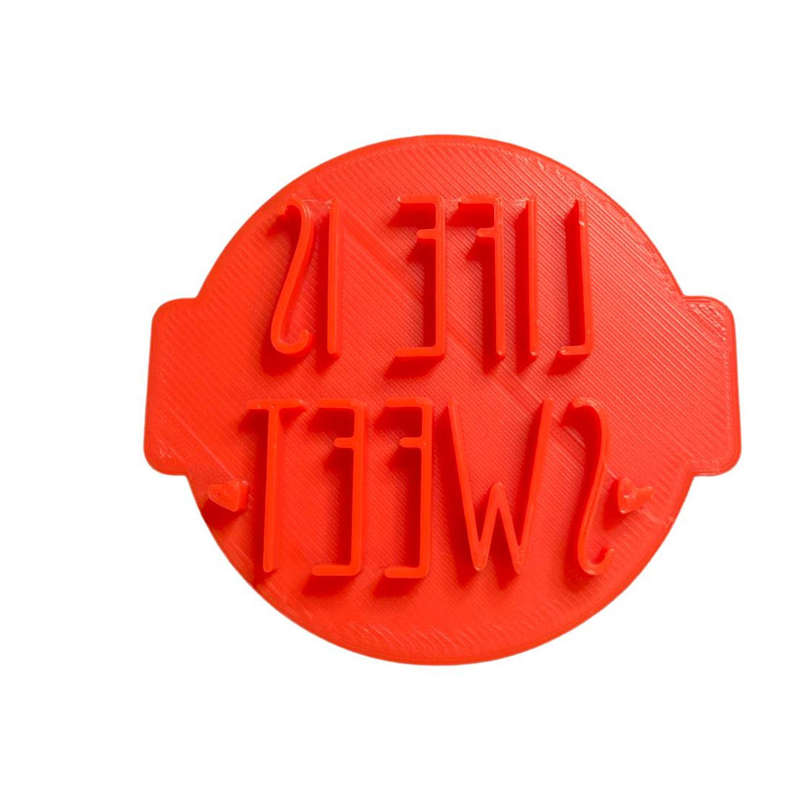 Hubbe - Life is sweet - Cookie Embosser