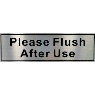 Neat Signs Silver Please Flush After Use 222386