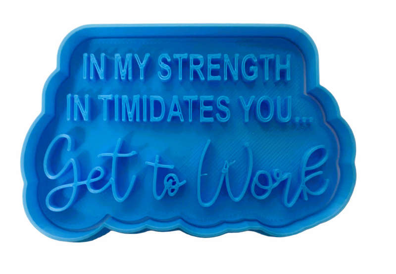 Hubbe Cookie Cutter - If My Strength Intimidates You - Get To Work