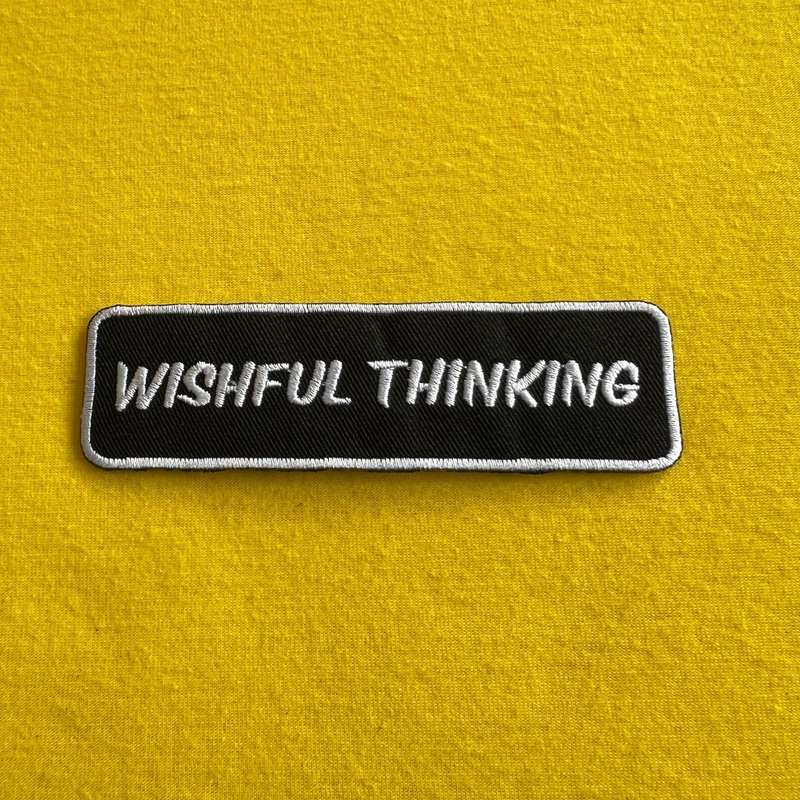 Wishful Thinking