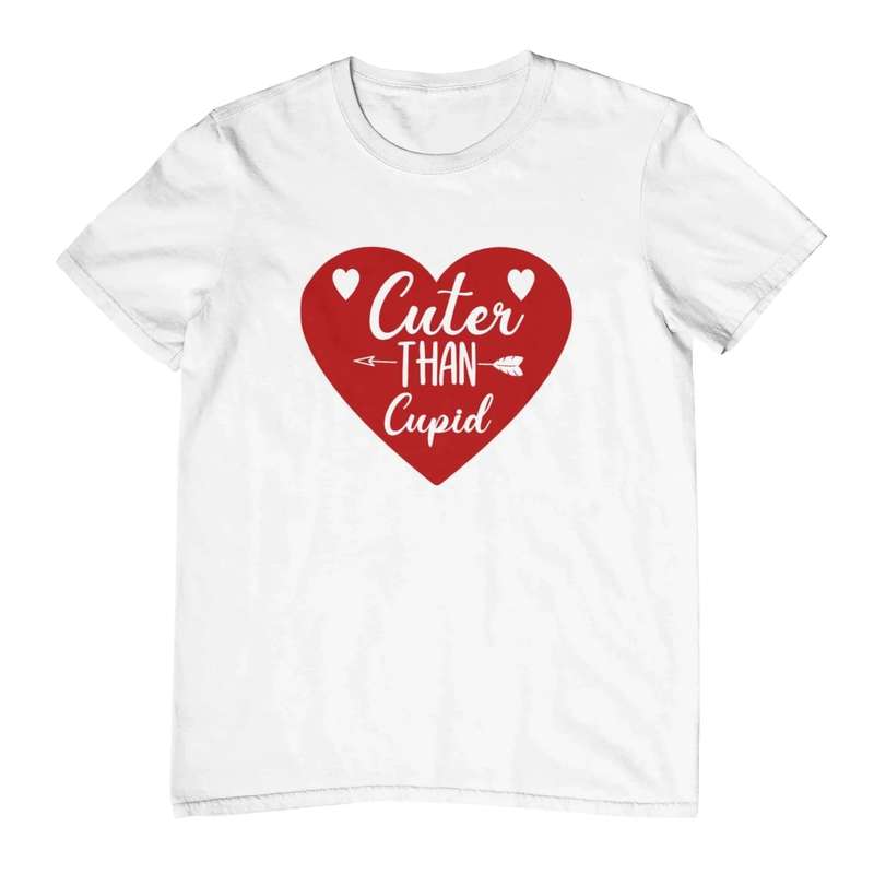 Cuter than Cupid Valentine T-Shirt
