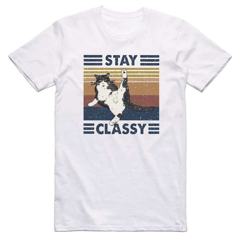 Stay Classy T-Shirt