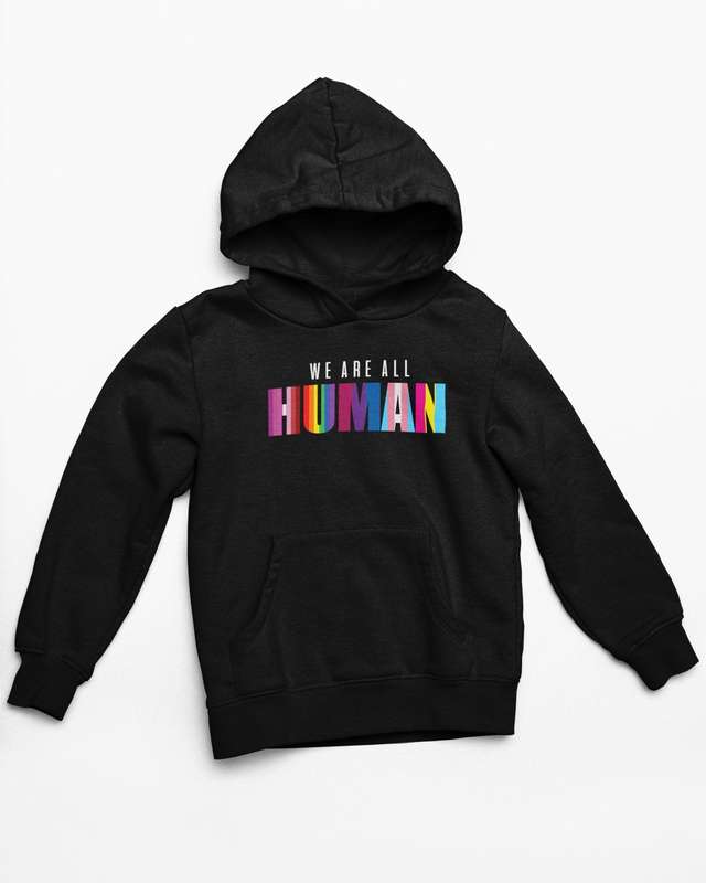 We are all Human Hoodie