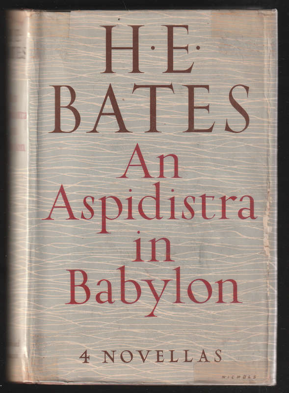 An Aspidistra In Babylon By H. E. Bates