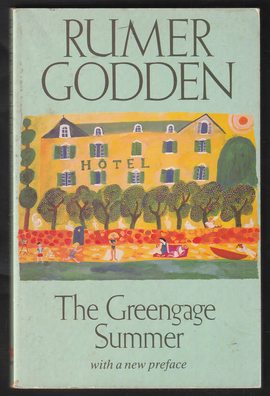 The Greengage Summer By Rumer Godden