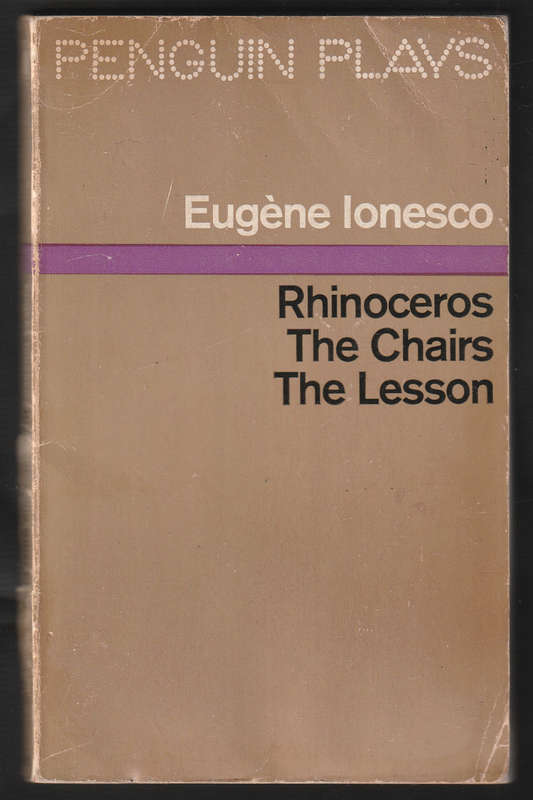 Rhinoceros The Chairs The Lesson By Eugene Lonesco