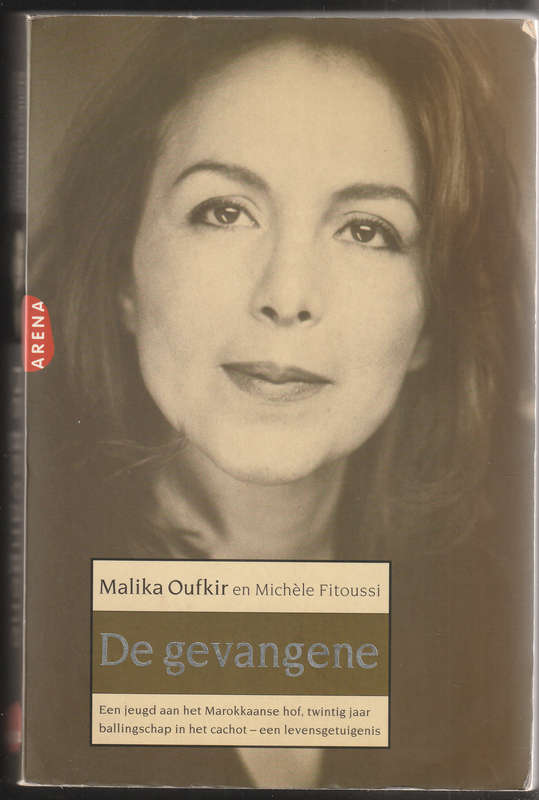 De Gevangene By Malika Oufkir