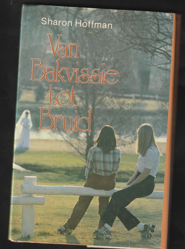 Van Bakvissie Tot Bruid By Sharon Hoffman