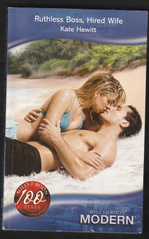 Ruthless Boss , Hired Wife By Kate Hewitt