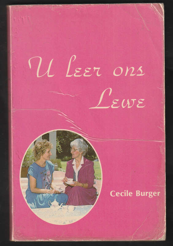U Leer Ons Lewe By Cecile Burger