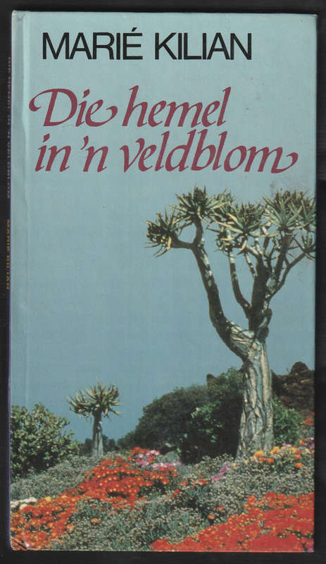 Die Hemel In N'Veldboom By Marié Kilian
