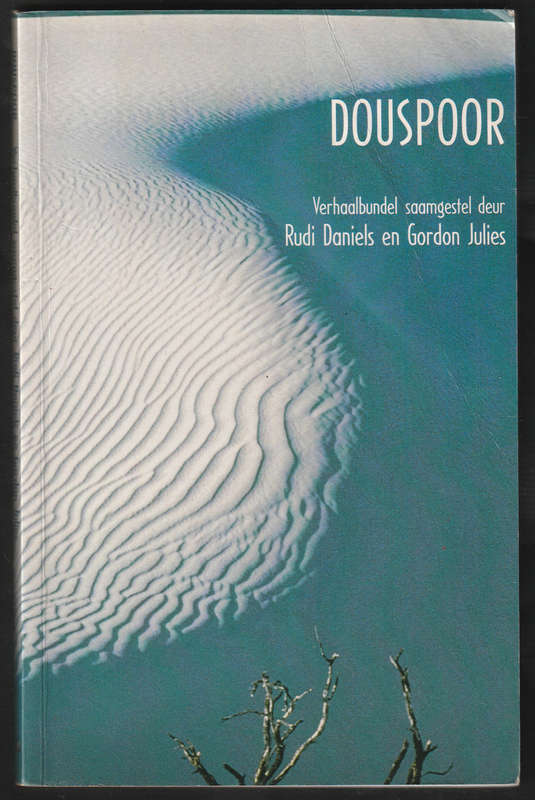 Douspoor By Rudi Daniels & Gordon Julies