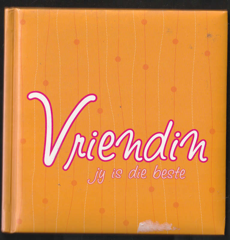 Vriendin Jy Is Die Beste