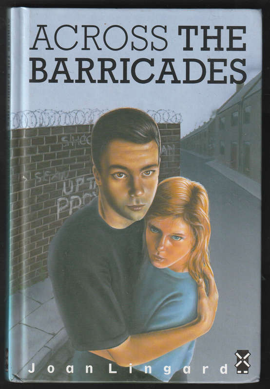 Across The Barricades By Joan Lingard