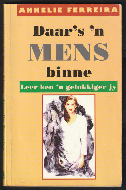 Daar's 'N Mens Binne By Annelie Ferreira