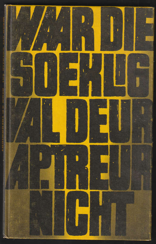 Waar Die Soeklig Val Deur Ap.Treur Nicht By Dr.A.P. Treurnicht