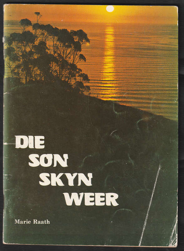 Die Son Skyn Weer By Marie Raath