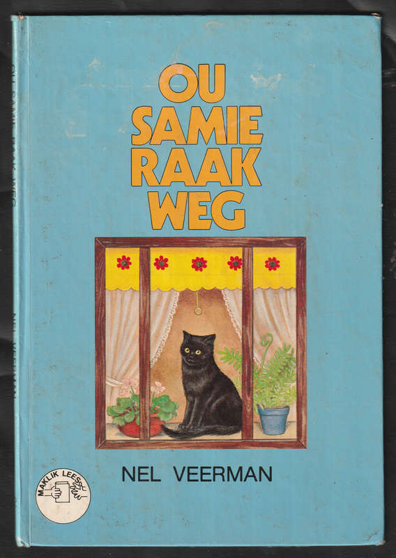 Ou Samie Raak Weg by Nel Veerman