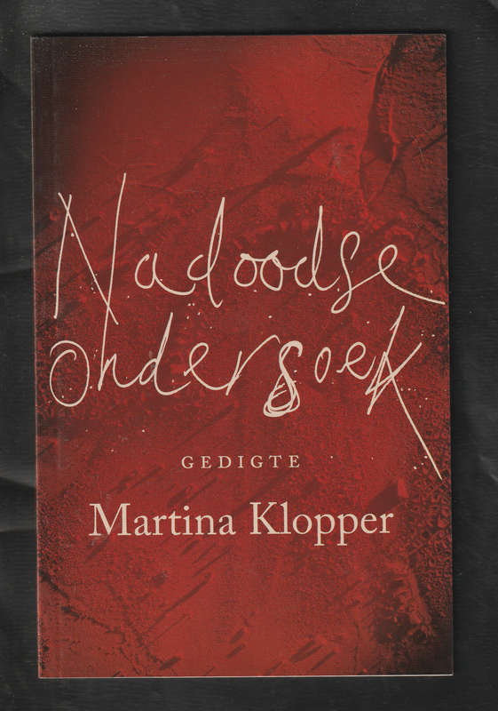 Nadoodse Ondersoek by Martina Klopper 002