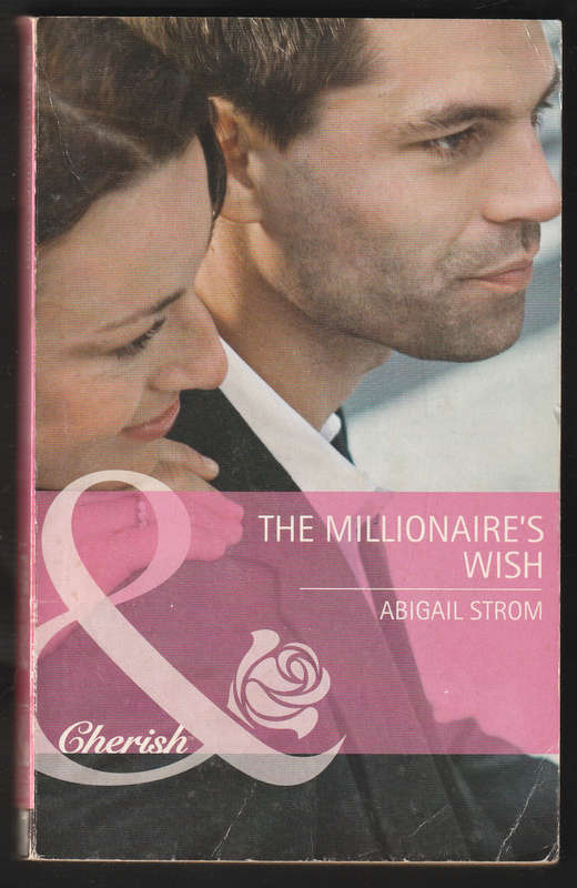 The Millionaires Wish by Abigail Strom