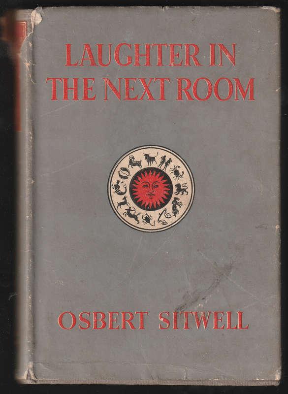 Laughter in the Next Room by Osbert Sitwell
