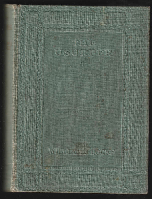 The Usurper by William Locke