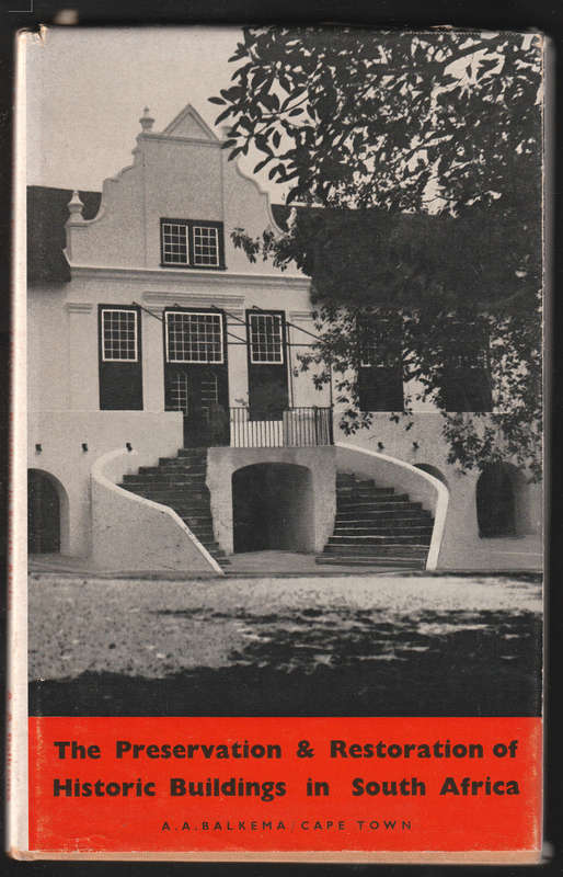 The Preservation and Restoration of Historic Buildings in South Africa
