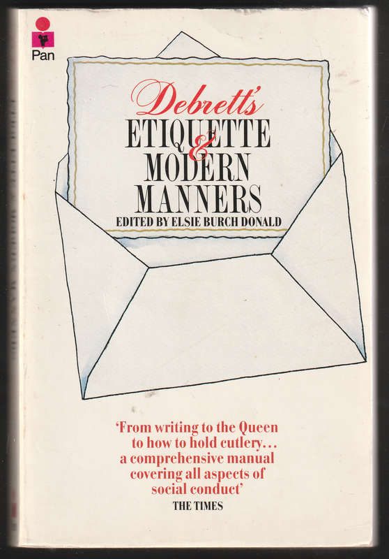 Debrett's Etiquette Modern Manners By Elsie Burch Donald