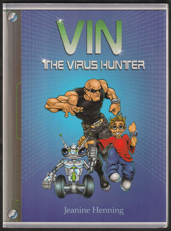 Vin The Virus Hunter By Jeanine Henning