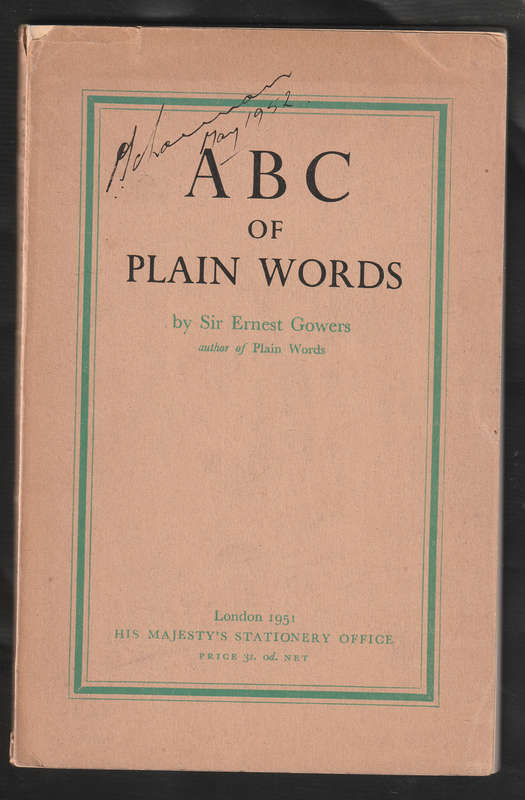 ABC of Plain Words by Sir Ernest Gowers
