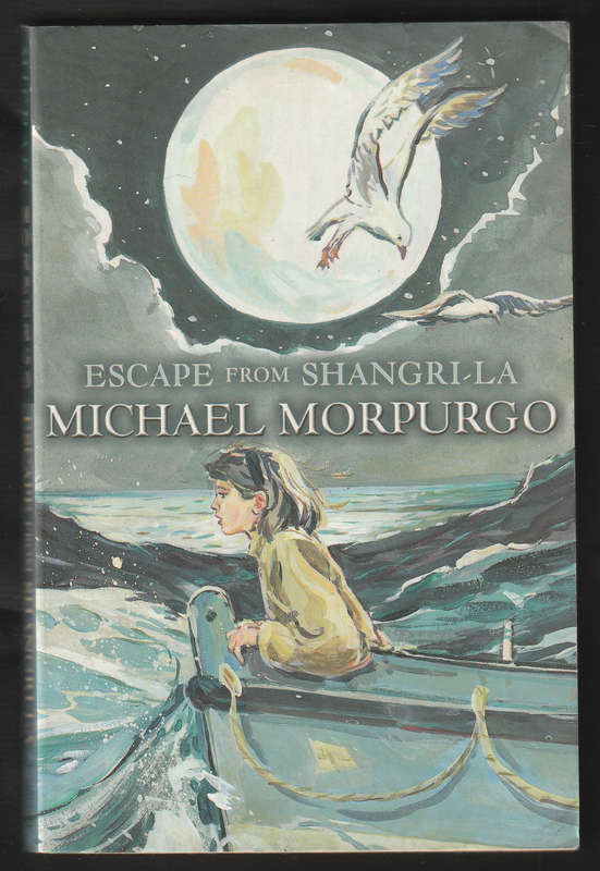 Escape From Shangri-la By Michael Morpurgo