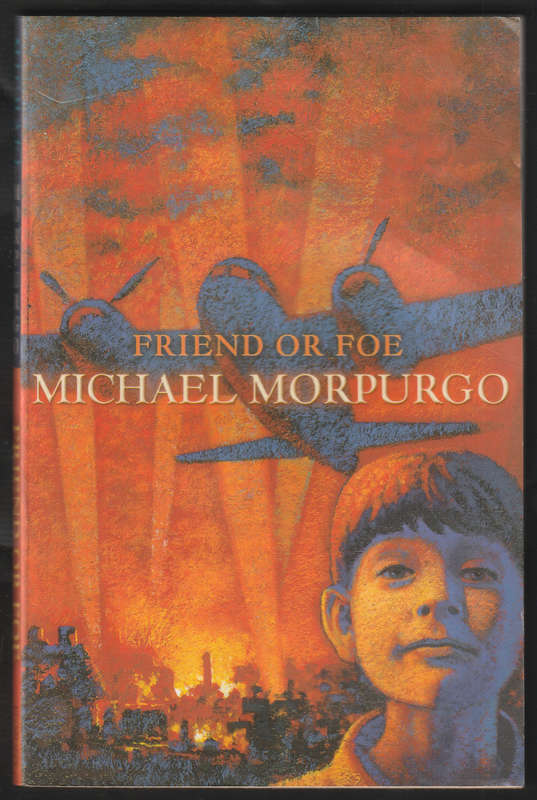 Friend Or Foe By Michael Morpurgo