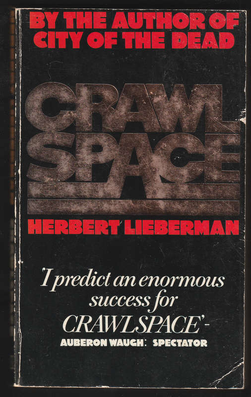 Crawl Space By Herbert Lieberman