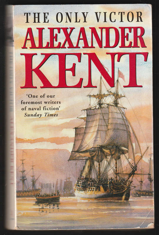 The Only Victor By Alexander Kent